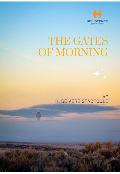 THE GATES OF MORNING