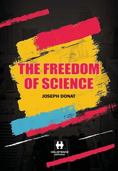 THE FREEDOM OF SCIENCE