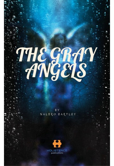 THE GRAY ANGELS
