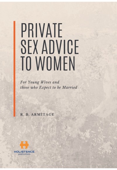PRIVATE SEX ADVICE TO WOMEN