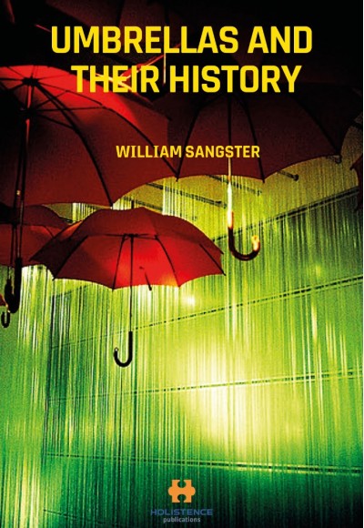 UMBRELLAS AND THEIR HISTORY