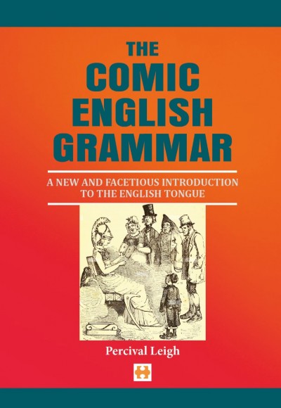 THE COMIC ENGLISH GRAMMAR