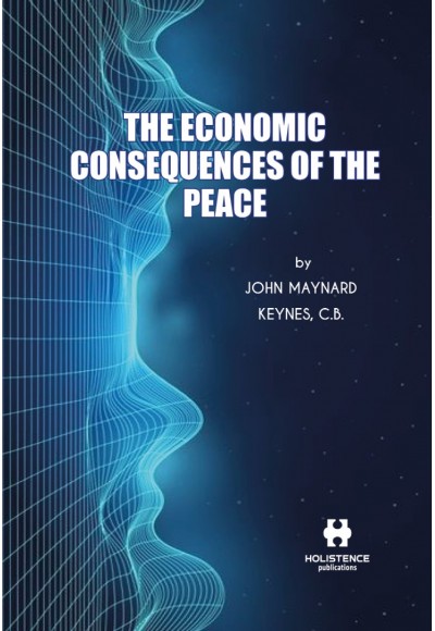 THE ECONOMIC CONSEQUENCES OF THE PEACE 
