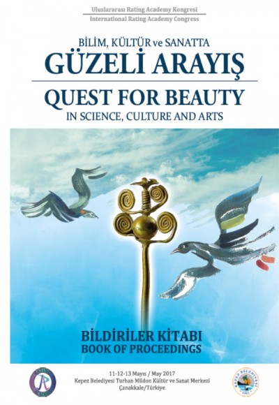 Uluslararası Rating Academy Kongresi: Bilim, Kültür ve Sanatta Güzeli Arayış - Bildiriler Kitabı