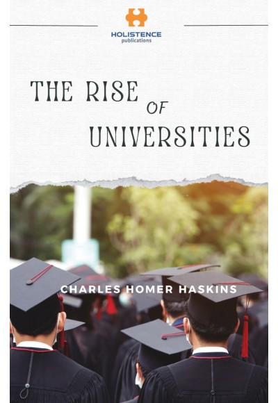 THE RISE OF UNIVERSITIES