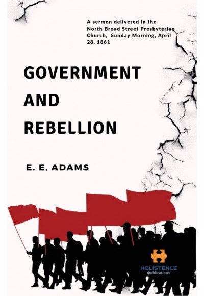 GOVERNMENT AND REBELLION