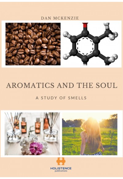 AROMATICS AND THE SOUL