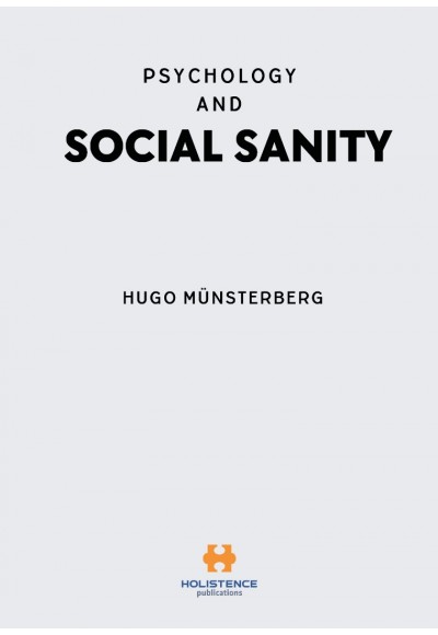 PSYCHOLOGY AND SOCIAL SANITY