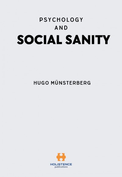 PSYCHOLOGY AND SOCIAL SANITY