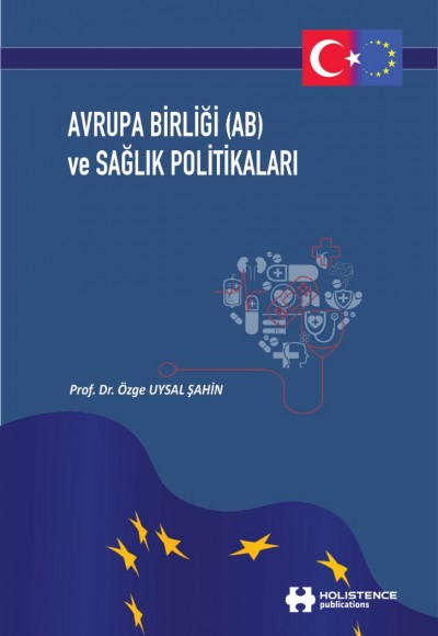 AVRUPA BİRLİĞİ (AB) ve SAĞLIK POLİTİKALARI