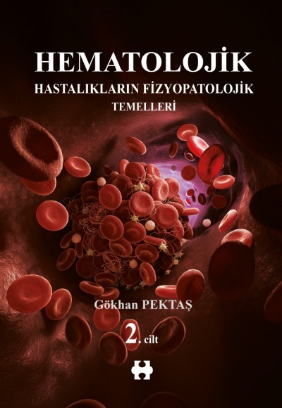 HEMATOLOJİK HASTALIKLARIN FİZYOPATOLOJİK TEMELLERİ 2