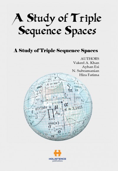 A STUDY OF TRİPLE SEQUENCE SPACES