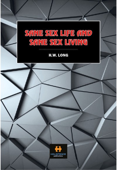 SANE SEX LIFE AND SANE SEX LIVING