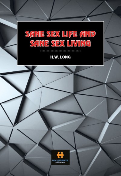 SANE SEX LIFE AND SANE SEX LIVING
