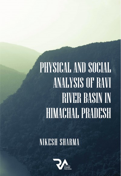 PHYSICAL AND SOCIAL ANALYSIS OF RAVI RIVER BASIN IN HIMACHAL PRADESH